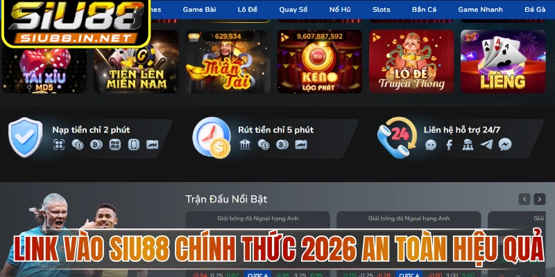 Link vào Siu88 chính thức 2026 an toàn hiệu quả Link vào Siu88 chính thức 2026 an toàn hiệu quả